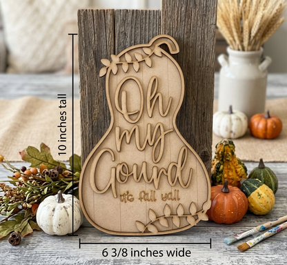 “Oh My Gourd” Fall Leaner - DIY Craft Kit (*Now cut on 1/8” MDF/Hardboard
